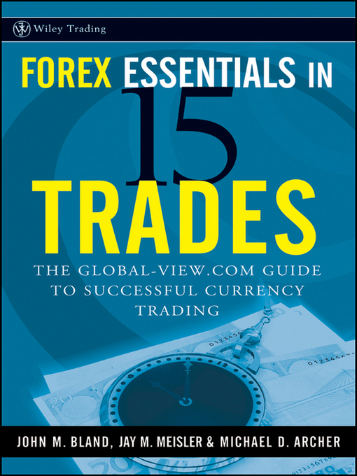 Title details for Forex Essentials in 15 Trades by John Bland - Available